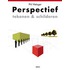 Perspectief tekenen & schilderen