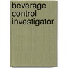 Beverage Control Investigator by Jack Rudman