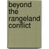 Beyond The Rangeland Conflict