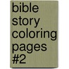 Bible Story Coloring Pages #2 by Unknown