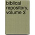 Biblical Repository, Volume 3