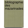 Bibliographie Des Mazarinades door France Soci T. De L'hi