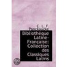 Bibliotheque Latine-Francaise door C.L.F. Panckoucke