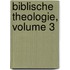 Biblische Theologie, Volume 3
