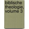 Biblische Theologie, Volume 3 by Christoph Friedrich Von Ammon