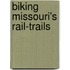 Biking Missouri's Rail-Trails