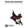 Biochem Adap:mec & Phys Evo P door Peter W. Hochachka