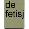 De fetisj