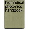Biomedical Photonics Handbook door Anatoly A. Komarovsky