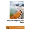 Birds Of Darjeeling And India door L. J. Mackintosh