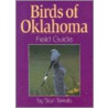 Birds of Oklahoma Field Guide door Stan Tekiela
