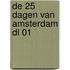 De 25 dagen van Amsterdam dl 01