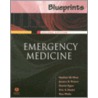 Blueprints Emergency Medicine by Nathan W. Mick