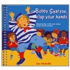 Bobby Shaftoe Clap Your Hands by Sue Nicholls