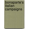 Bonaparte's Italian Campaigns by George Hooper