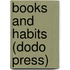Books and Habits (Dodo Press)
