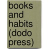Books and Habits (Dodo Press) door Patrick Lafcadio Hearn