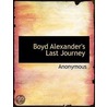 Boyd Alexander's Last Journey door Anonymous Anonymous
