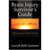 Brain Injury Survivor's Guide door Larry Jameson