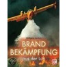 Brandbekämpfung aus der Luft door Wolfgang Jendsch