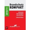 Brandschutz Kompakt 2010/2011 door Achim Linhardt