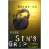 Breaking Free from Sin's Grip
