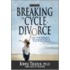 Breaking the Cycle of Divorce