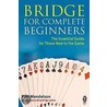 Bridge For Complete Beginners by Paul Mendelson