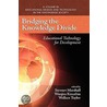 Bridging The Knowledge Divide door Wanjira Kinuthia