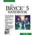 Bryce 5 Handbook [with Cdrom]