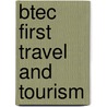 Btec First Travel And Tourism door Malcolm Jefferies