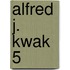 Alfred J. Kwak 5