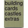 Building Cards Castles Extras by Klutz Press