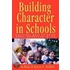 Building Character In Schools