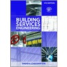 Building Services Engineering door David V. Chadderton