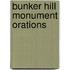 Bunker Hill Monument Orations