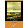 Burning Daylight (Dodo Press) door Jack London