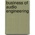 Business Of Audio Engineering