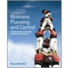Business Planning and Control by Bruce Bowhill