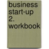 Business Start-Up 2. Workbook door Onbekend