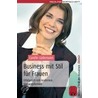 Business mit Stil für Frauen by Carolin Lüdemann