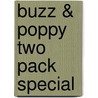 Buzz & Poppy Two Pack Special door Onbekend