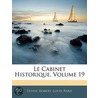 Cabinet Historique, Volume 19 door Ulysse Robert