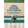 Cables, Diamonds, Herringbone door Sabine Domnick