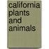 California Plants and Animals