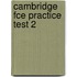 Cambridge Fce Practice Test 2