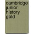 Cambridge Junior History Gold