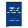 Canadian Art And Architecture door Diane E. Peters
