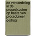 De veroordeling in de proceskosten op basis van procedureel gedrag