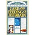 Care and Feeding of the Brain